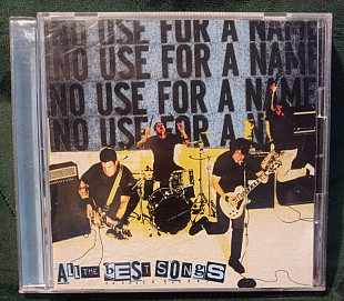 No Use For A Name – All The Best Songs 2007