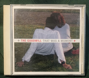 The Goodwill – That Was A Moment 2003
