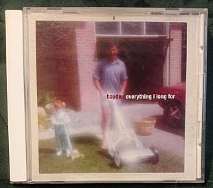 Hayden – Everything I Long For 1995