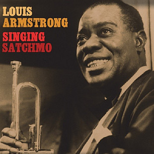 Louis Armstrong – Singin' Satchmo (вінілова платівка)