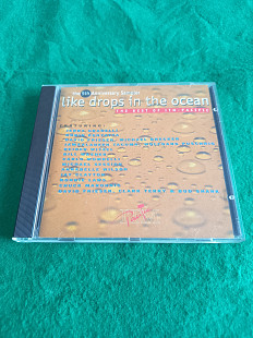 Like Drops In The Ocean (The Best Of ITM-Pacific) (1994) original cd