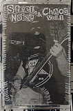 V.A. - Steel, Noise & Chaos Vol.1 (cs, comp)