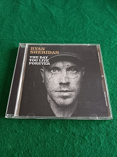 Ryan Sheridan - The Day You Live Forever (2011) original cd