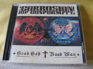 CD Corrosion of Conformity "Good God / Baad Man"