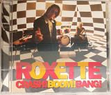 Roxette * Crash! Boom! Bang!* фирменный