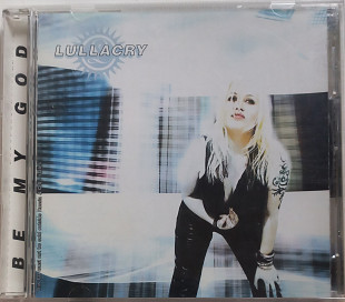Lullacry / Be My God /2001/ Fono/Spinefarm