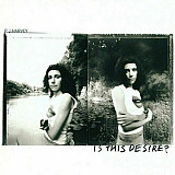 PJ Harvey - Is This Desire? (Reissue) (LP)