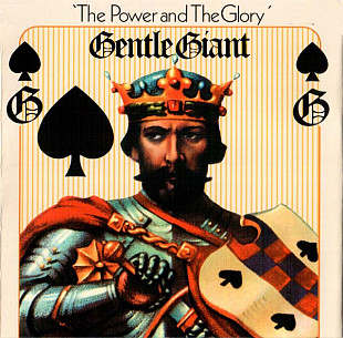 Gentle Giant (UK) – The Power And The Glory (1974/2005)