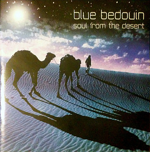 Blue Bedouin - Soul From The Desert (2006) - Unofficial Release