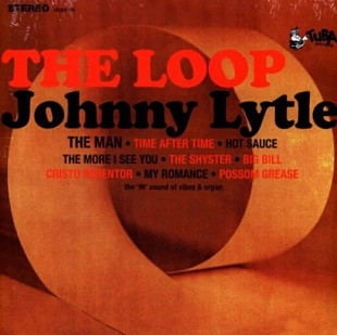 Johnny Lytle - The Loop (Reissue) (LP)
