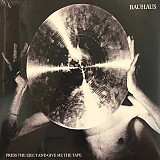 Bauhaus - Press The Eject And Give Me The Tape (Reissue) (LP)