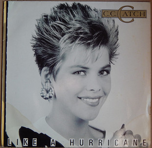 C.C. Catch – Like A Hurricane (Hansa – 208 687, Germany) EX/NM-