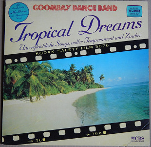 Goombay Dance Band – Tropical Dreams (CBS – 91576-9, Germany) EX+/NM-