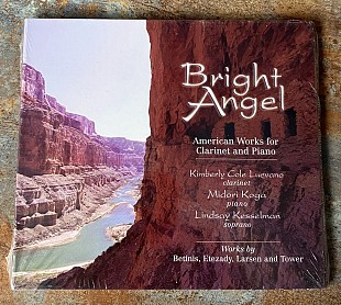 Kimberly Cole Luevano, Midori Koga, Lindsay Kesselman – Bright Angel: American Works for Clarinet an