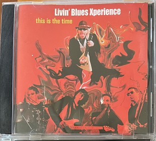 Livin’ Blues Experience - This Is The Time