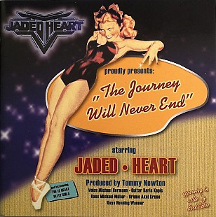 Jaded Heart (Germany) – The Journey Will Never End (2002/2003) CD-MAXIMUM