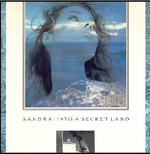 Sandra - Into A Secret Land 1988 Germany