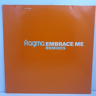 Fragma – Embrace Me Remixes (Vinyl 2) MS 12" 45 RPM (Прайс 50758)