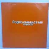 Fragma – Embrace Me Remixes (Vinyl 2) MS 12" 45 RPM (Прайс 50758)