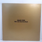 Grand Funk – We're An American Band LP 12" (Прайс 50836)
