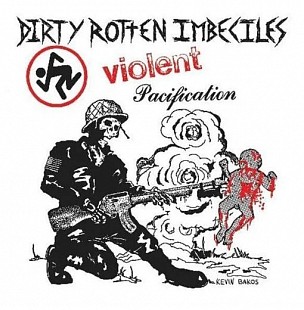 D.R.I. - Violent Pacification (LP)