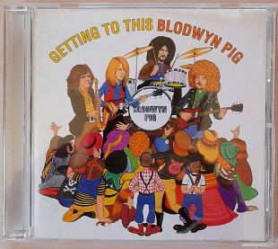 Blodwyn Pig - Getting To This. 130гр.