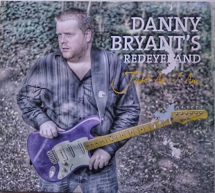 Danny Bryant's Redeyeband/Just As I Am/Continental Blue Heaven/2010/