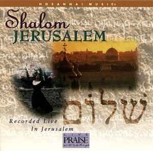 Paul Wilbur – Shalom Jerusalem /2002/ Integrity Music / Ukraine Лицензия(sealed) Новый