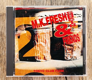 M.K. Fresh Connection & Friends - Tokyo Club Funk (Японія)