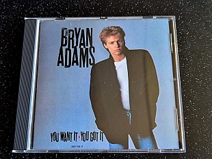 BRYAN ADAMS “You Want It - You Got It”