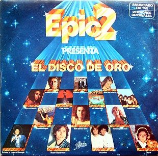 Various - Epic2 Presenta El Disco De Oro (1979) VG+ (incl. Anita Ward Ring my bell)