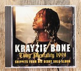 Krayzie Bone - Thug Mentality 1999 (Snippets From His Debut Solo Album) (США)