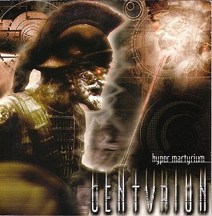 Centvrion ‎– Hyper Martyrium
