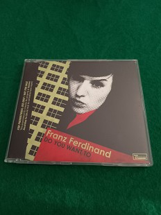 Franz Ferdinand - Do You Want To (2005) original cd