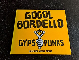GOGOL BORDELLO “Gypsy Punks (Underdog World Strike)”
