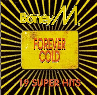 Boney M. – Forever Cold - 19 Super Hits