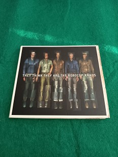 The Robocop Kraus — They Think They Are The Robocop Kraus (2005) original cd