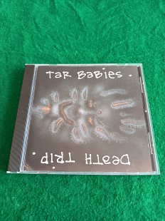 Tar Babies - Death Trip (1989) original cd