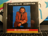 Вячеслав Добрынин''in Germany''cd