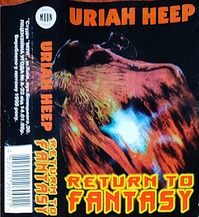 Uriah Heep – Return To Fantasy