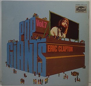 Eric Clapton – Pop Giants, Vol. 7 LP 12" (Прайс 32300)
