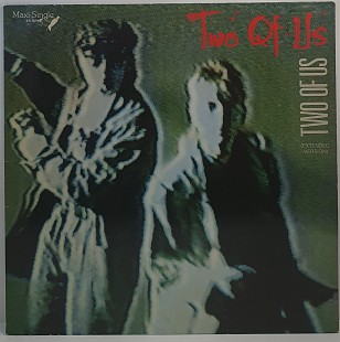 Two Of Us – Two Of Us (Extended Version) MS 12" 45 RPM (Прайс 50868)
