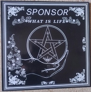 Sponsor ‎– What Is Life - (RARE)