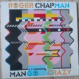 Roger Chapman ‎– Mango Crazy - (Family. Streetwalkers )