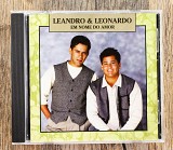 Leandro & Leonardo - Em Nome Do Amor (Brazil)