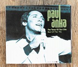 Paul Anka - The Times Of Your Life: Best Of The '70s (США)