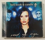 CD BELL BOOK & CANDLE 1997 Read My Sign (EU)