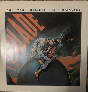 Slade – Do You Believe In Miracles - 85