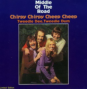 Middle Of The Road (Scotland) – Middle Of The Road (Chirpy Chirpy Cheep Cheep) (1971)