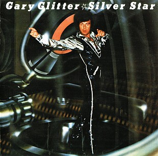 Gary Glitter (UK) – Silver Star (1977/2021)